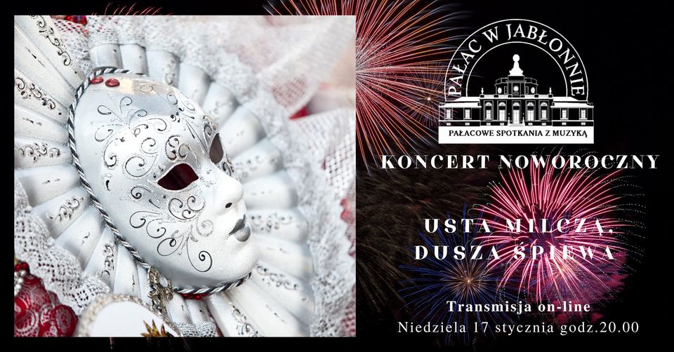 Pałacowe spotkania z muzyką Koncert noworoczny - usta milczą, dusza śpiewa